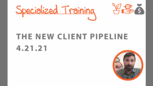 The New Client Pipeline