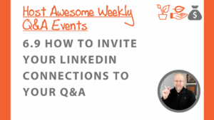 How to invite your LinkedIn connections to your Q&A